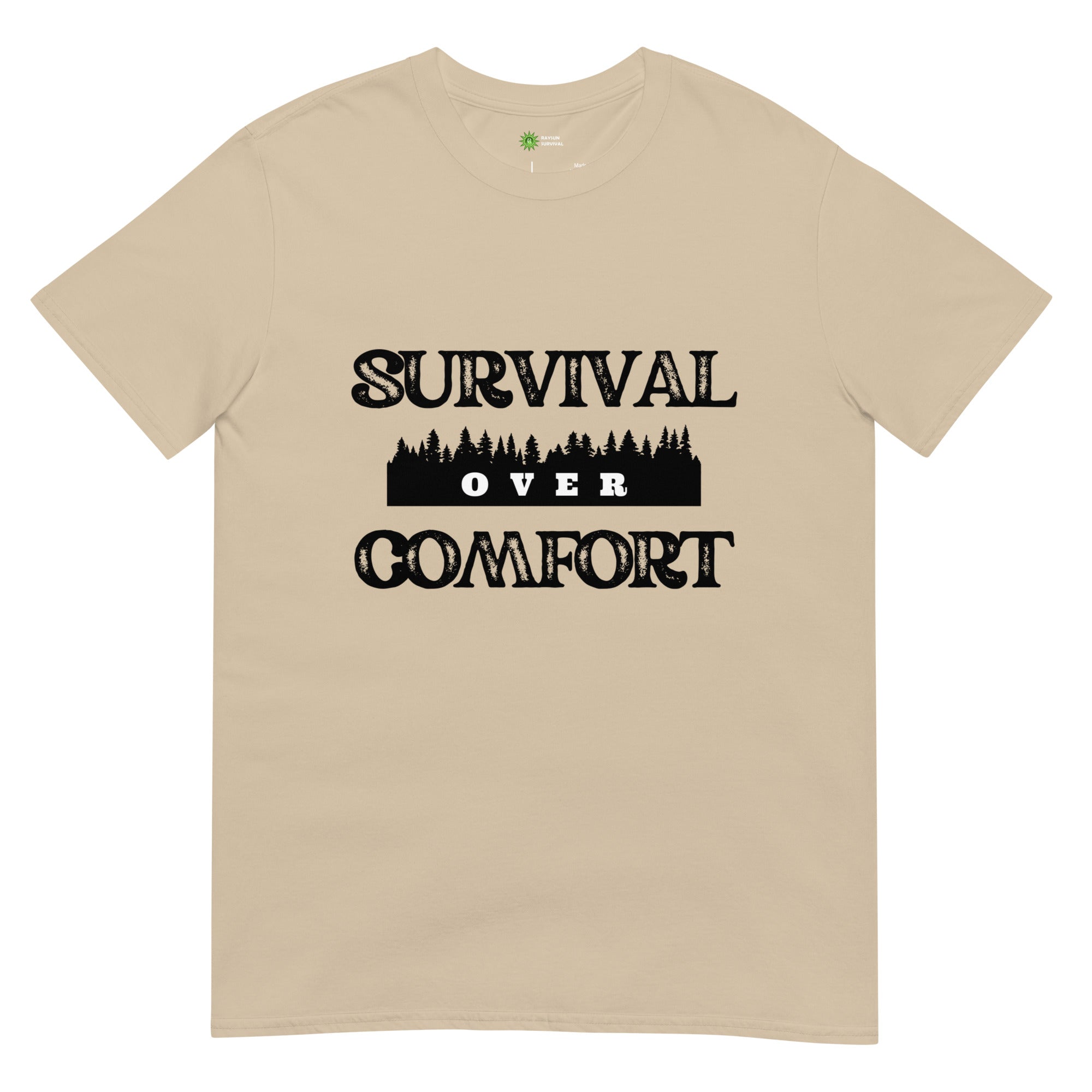 Survival Over Comfort Unisex Tee